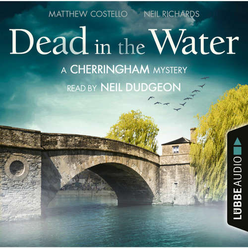 Audiobook Dead in the Water - The Cherringham Novels: A Cherringham Mystery 1 - Neil Richards - Neil Dudgeon