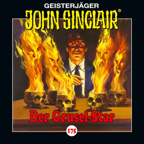 Hoerbuch Folge 175: Der Grusel-Star. Teil 2 von 2 - Jason Dark - Dietmar Wunder