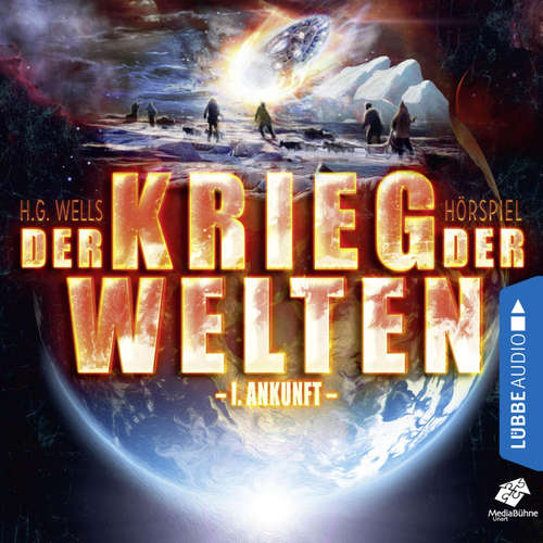 Hoerbuch Teil 1: Ankunft - H.G. Wells - Peter Kirchberger