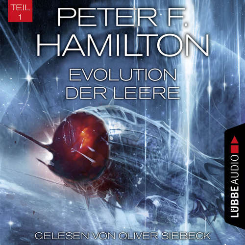 Hoerbuch Evolution der Leere, Teil 1 - Das dunkle Universum, Band 4 - Peter F. Hamilton - Oliver Siebeck