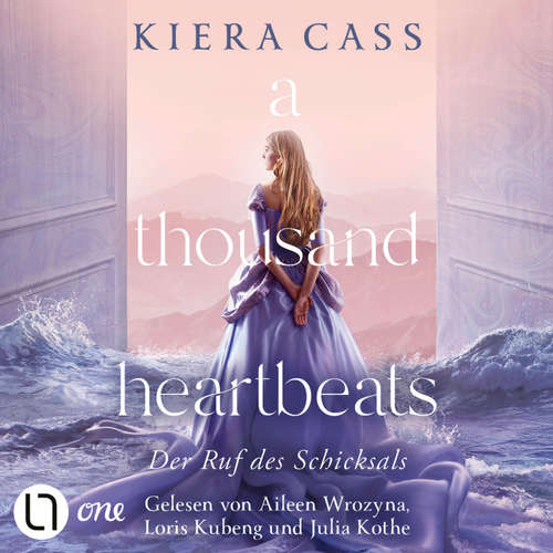 Hoerbuch A thousand heartbeats - Der Ruf des Schicksals - Kiera Cass - Loris Kubeng