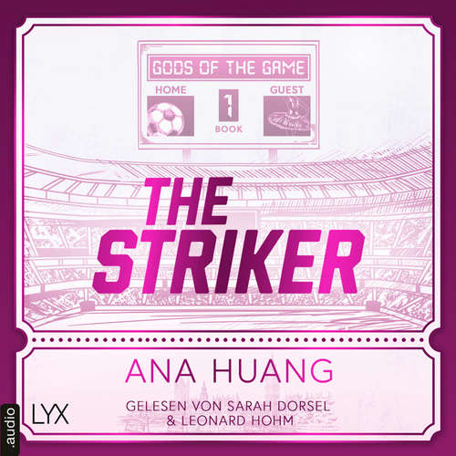 Hoerbuch The Striker - Gods of the Game, Teil 1 - Ana Huang - Leonard Hohm