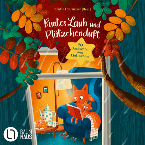 Hoerbuch Buntes Laub und Plätzchenduft - 20 Geschichten zum Einkuscheln - Jonas Melcher - Chris Nonnast