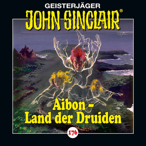 Hoerbuch Folge 176: Aibon - Land der Druiden - Jason Dark - Dietmar Wunder