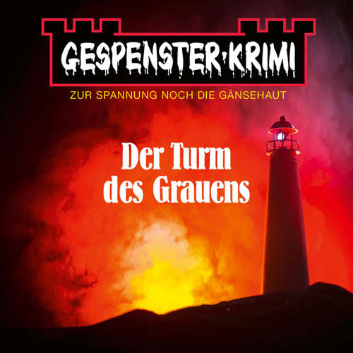 Hoerbuch Gespenster-Krimi - Der Turm des Grauens - Frank DeLorca - Lutz Riedel