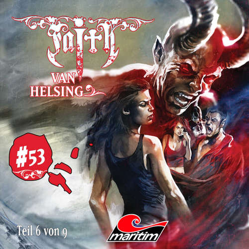 Hoerbuch Faith - The Van Helsing Chronicles, Folge 53: Kampf der Giganten - Simeon Hrissomallis - Barbara Stoll