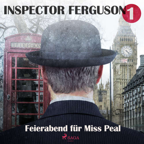 Feierabend für Miss Peal - Inspector Ferguson, Fall 1