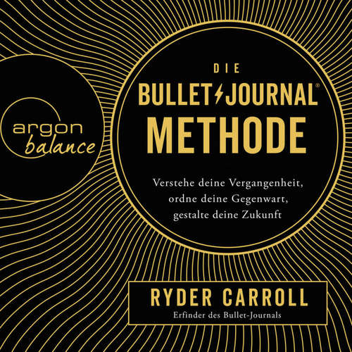 Hoerbuch Die Bullet-Journal-Methode - Ryder Carroll - Julian Mehne