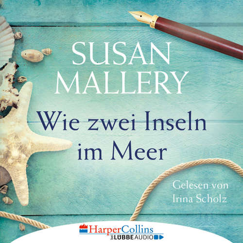 Hoerbuch Wie zwei Inseln im Meer - Blackberry Island, Teil 1 - Susan Mallery - Irina Scholz