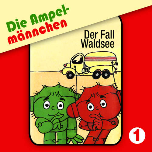 Die Ampelmännchen, Folge 1: Der Fall Waldsee