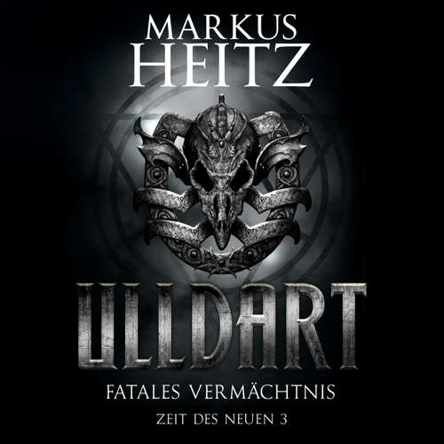 Fatales Vermächtnis - Ulldart - Zeit des Neuen 3