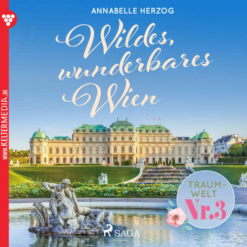 Traumwelt, Nr. 3: Wildes, wunderbares Wien