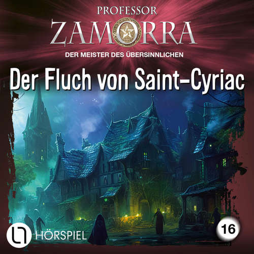 Hoerbuch Folge 16: Der Fluch von Saint-Cyriac - Adrian Doyle - Sabina Godec