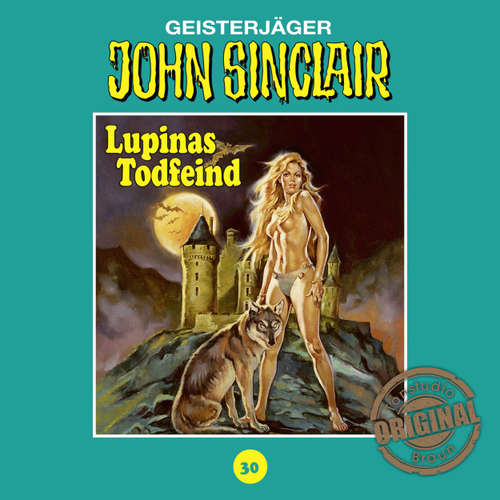 Hoerbuch Tonstudio Braun, Folge 30: Lupinas Todfeind. Teil 2 von 2 - Jason Dark - Diverse