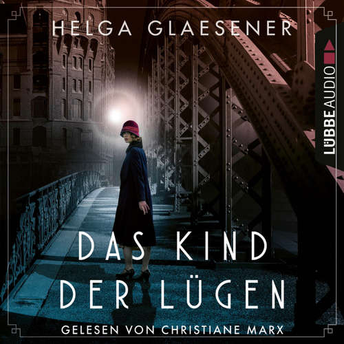 Hoerbuch Das Kind der Lügen - Helga Glaesener - Christiane Marx