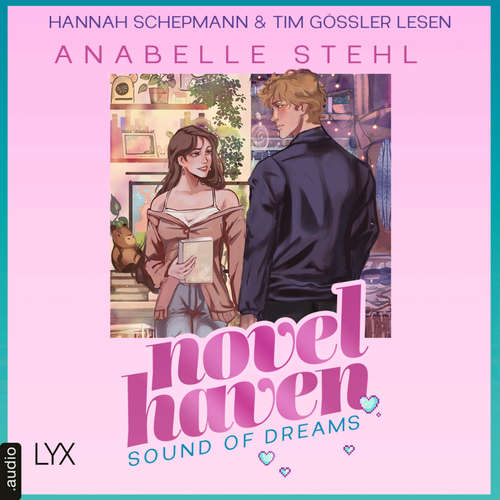 Hoerbuch Sound of Dreams - Novel Haven, Teil 3 - Anabelle Stehl - Hannah Schepmann