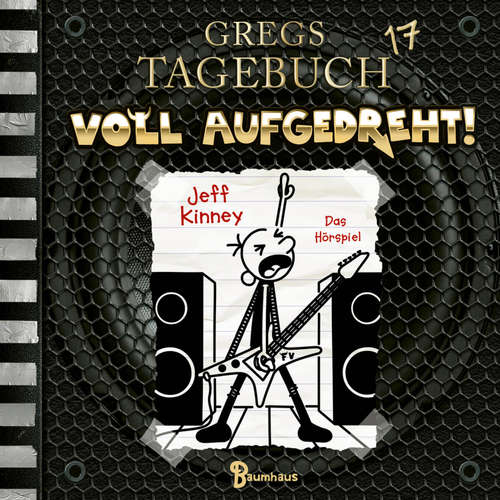 Hoerbuch Folge 17: Voll aufgedreht! - Jeff Kinney - Diverse