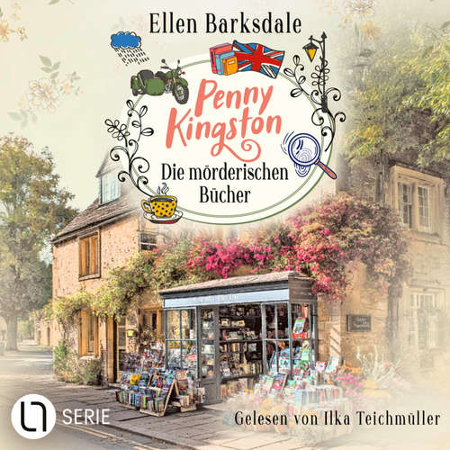 Hoerbuch Penny Kingston - Die mörderischen Bücher - Die Sweet Crimes Landhauskrimis, Teil 1 - Ellen Barksdale - Ilka Teichmüller