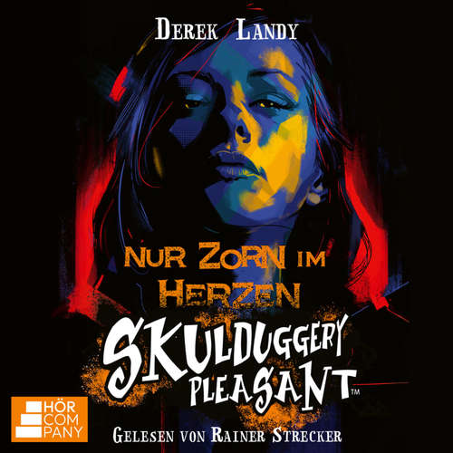 Hoerbuch Nur Zorn im Herzen - Skulduggery Pleasant, Teil 17 - Derek Landy - Rainer Strecker