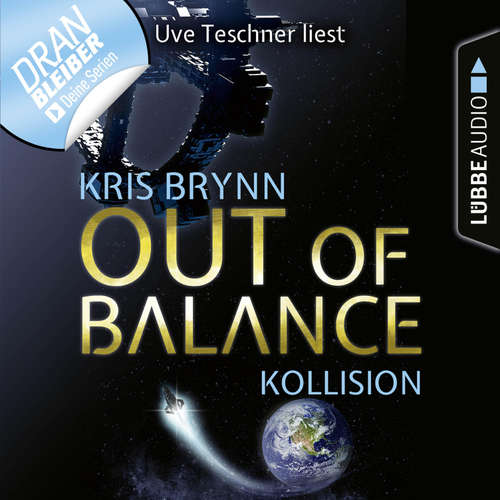 Hoerbuch Fallen Universe, Folge 1: Out of Balance - Kollision - Kris Brynn - Uve Teschner