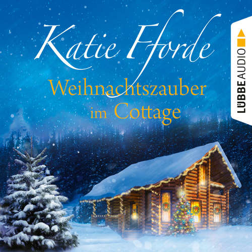 Hoerbuch Weihnachtszauber im Cottage - Katie Fforde - Victoria Schaetzle