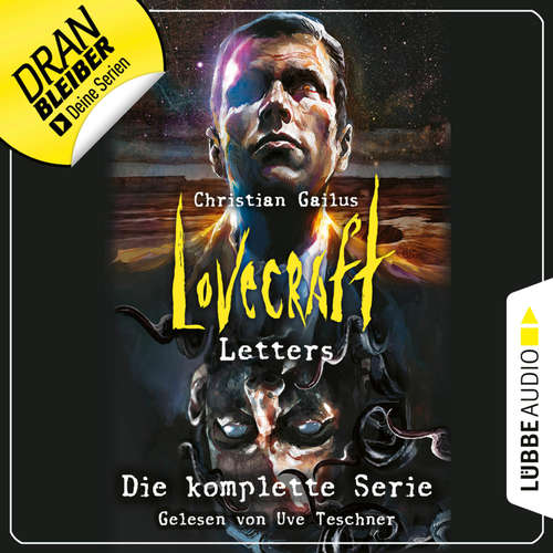 Hoerbuch Lovecraft Letters - Die komplette Serie, Folge 1-8 - Christian Gailus - Uve Teschner