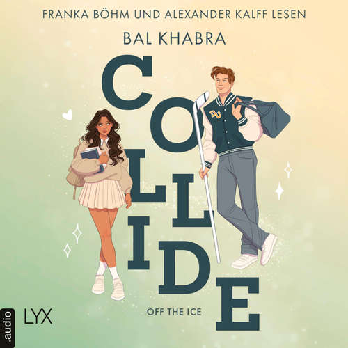 Hoerbuch Collide - Off the Ice, Teil 1 - Bal Khabra - Alexander Kalff