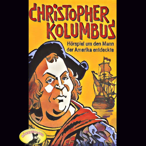 Hoerbuch Abenteurer unserer Zeit, Christopher Kolumbus - Kurt Stephan - Siegfried Wald Hoerbuch Abenteurer unserer Zeit, Christopher Kolumbus - Kurt Stephan - Siegfried Wald