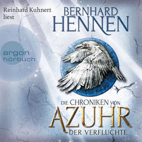 Hoerbuch Der Verfluchte - Die Chroniken von Azuhr, Band 1 - Bernhard Hennen - Reinhard Kuhnert