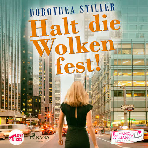 Halt die Wolken fest (Liebe) - Romance Alliance Love Shots 3 (Ungekürzt)