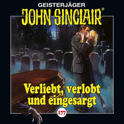 Hoerbuch Folge 177: Verliebt, verlobt und eingesargt - Jason Dark - Dietmar Wunder