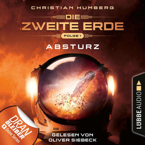 Hoerbuch Mission Genesis - Die zweite Erde, Folge 1: Absturz - Christian Humberg - Oliver Siebeck