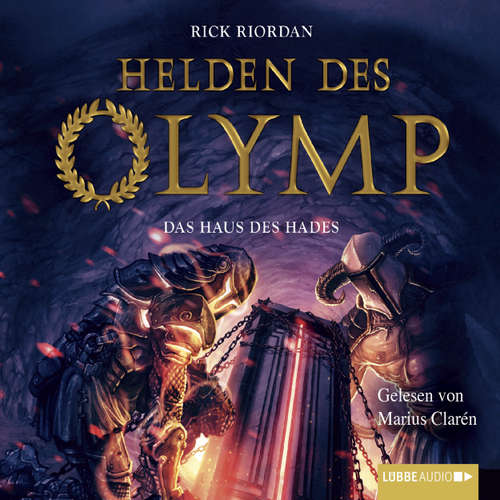 Hoerbuch Helden des Olymp, Teil 4: Das Haus des Hades - Rick Riordan - Marius Clarén