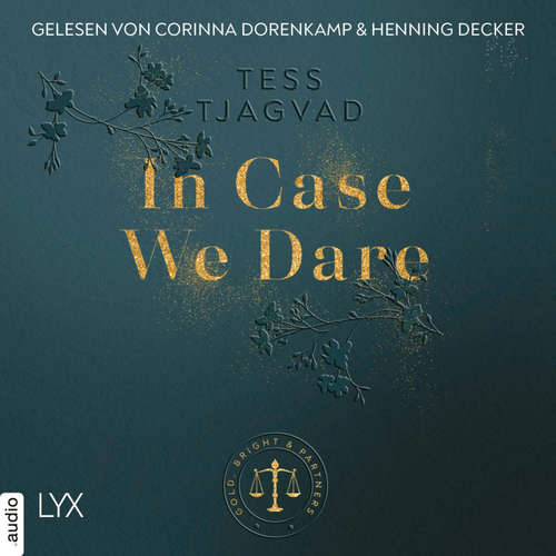 Hoerbuch In Case We Dare - Gold, Bright & Partners, Teil 2 - Tess Tjagvad - Henning Decker