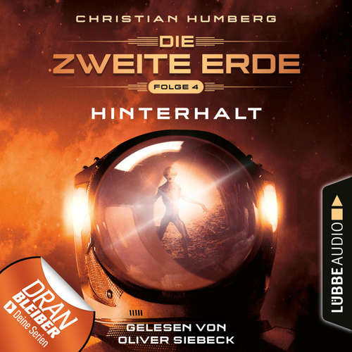 Hoerbuch Mission Genesis - Die zweite Erde, Folge 4: Hinterhalt - Christian Humberg - Oliver Siebeck