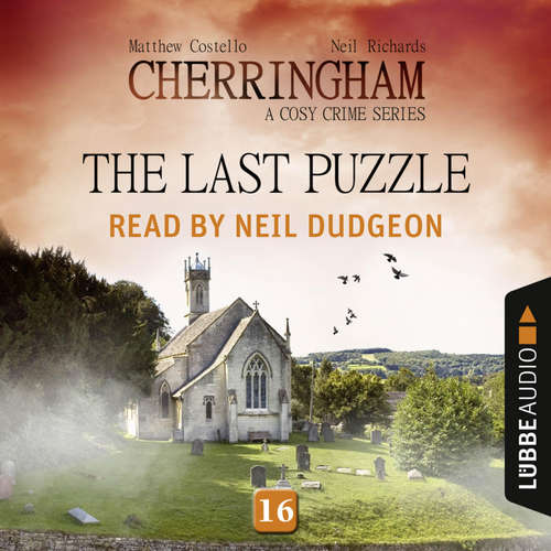 Audiobook The Last Puzzle - Cherringham - A Cosy Crime Series: Mystery Shorts 16 - Neil Richards - Neil Dudgeon