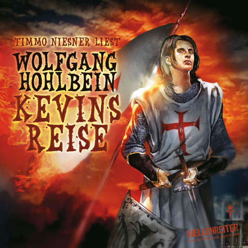 Hoerbuch Kevin von Locksley - Kevins Reise - Die Abenteuer des Kevin von Locksley - Wolfgang Hohlbein - Timmo Niesner