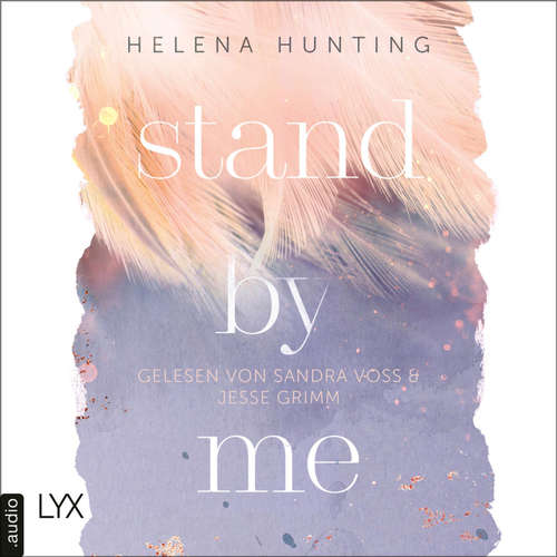 Hoerbuch Stand by Me - Second Chances-Reihe, Teil 2 - Helena Hunting - Jesse Grimm
