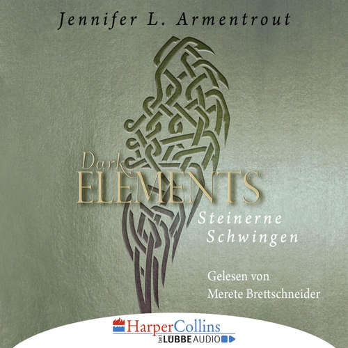 Hoerbuch Steinerne Schwingen - Dark Elements 1 - Jennifer L. Armentrout - Merete Brettschneider