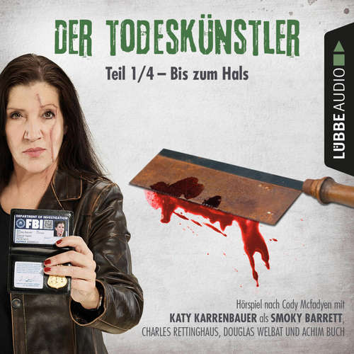 Hoerbuch Bis zum Hals - Cody Mcfadyen - Katy Karrenbauer