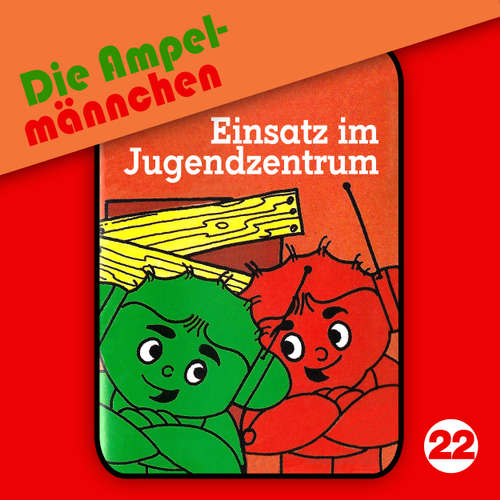 Die Ampelmännchen, Folge 22: Einsatz im Jugendzentrum