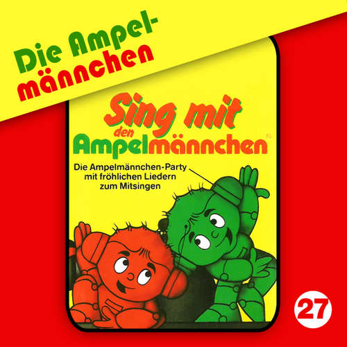 Die Ampelmännchen, Folge 27: Sing mit den Ampelmännchen