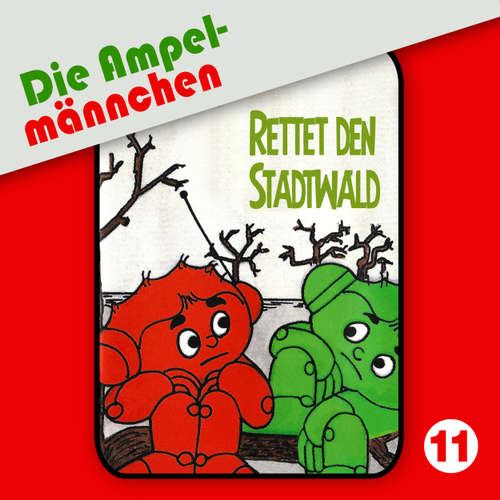 Die Ampelmännchen, Folge 11: Rettet den Stadtwald