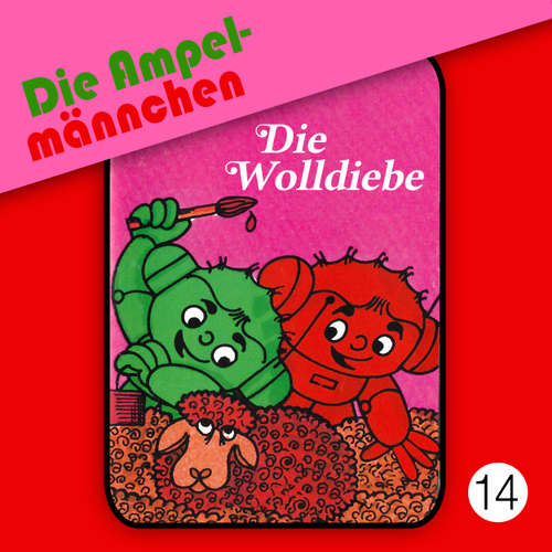 Die Ampelmännchen, Folge 14: Die Wolldiebe