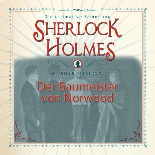 Sherlock Holmes, Der Baumeister von Norwood