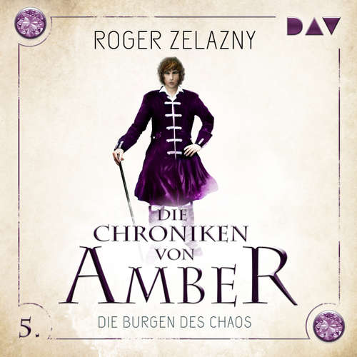 Die Burgen des Chaos - Die Chroniken von Amber, Teil 5