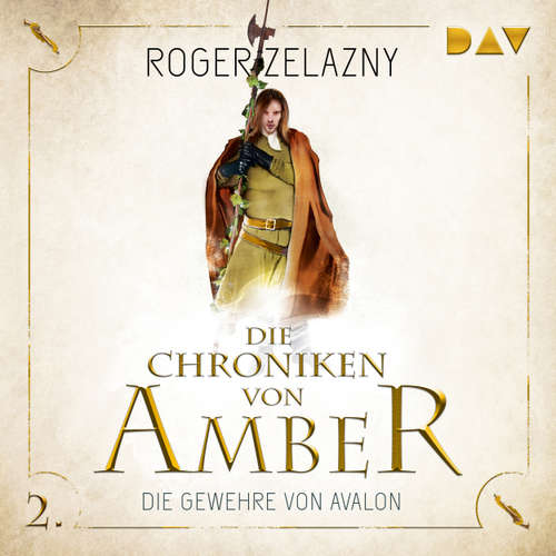Hoerbuch Die Gewehre von Avalon - Die Chroniken von Amber, Teil 2 - Roger Zelazny - Stefan Kaminski