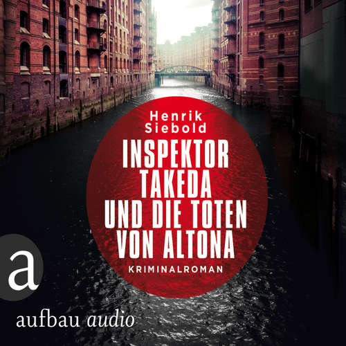 Inspektor Takeda und die Toten von Altona - Inspektor Takeda ermittelt, Band 1