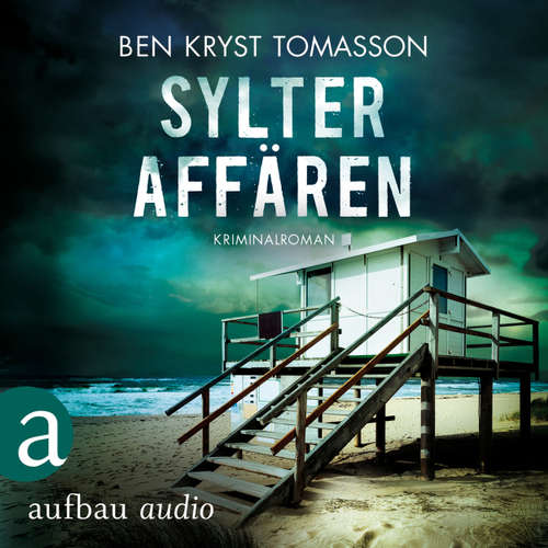 Hoerbuch Sylter Affären - Kari Blom ermittelt undercover, Band 1 - Ben Kryst Tomasson - Chris Nonnast Hoerbuch Sylter Affären - Kari Blom ermittelt undercover, Band 1 - Ben Kryst Tomasson - Chris Nonnast