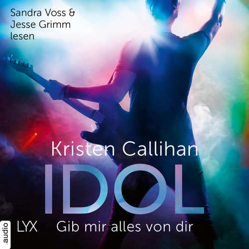 Hoerbuch Idol - Gib mir alles von dir - VIP-Reihe, Teil 4 - Kristen Callihan - Jesse Grimm